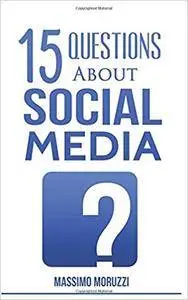 15 Questions About Social Media