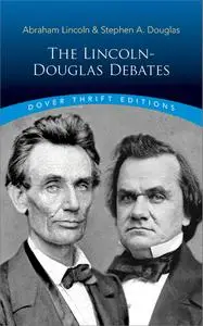 The Lincoln-Douglas Debates (Dover Thrift Editions)