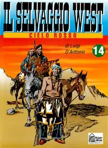 Il Selvaggio West - Volume 14 - Cielo Rosso