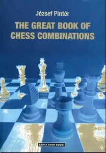 The Great Book of Chess Combinations (Repost)