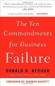 The Ten Commandments for Business Failure (Repost)
