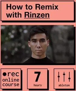 How to Remix with Rinzen
