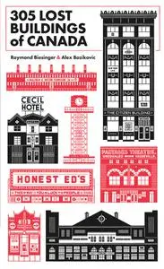 305 Lost Buildings of Canada