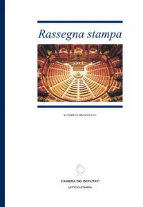 Rassegna Stampa Camera dei Deputati: 28-06-10