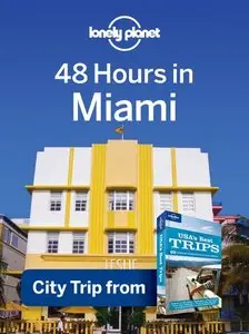 48 Hours in Miami (Regional Travel Guide)