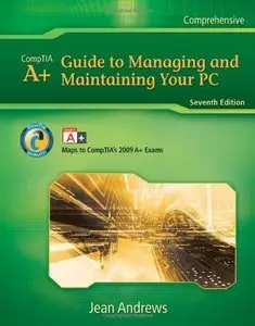 A+ Guide to Managing & Maintaining Your PC (repost)