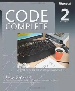 Code Complete: A Practical Handbook of Software Construction, Second Edition (Repost)