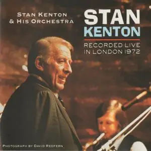 Stan Kenton - Live In London (1972) {2CD Set, Decca--London 820 466-2 rel 1987}