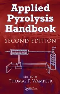 Applied Pyrolysis Handbook, (2nd Edition) (Repost)