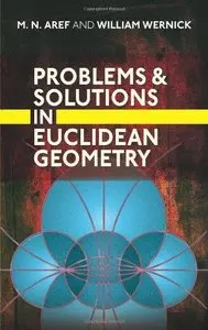 Problems and Solutions in Euclidean Geometry