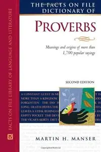 The Facts on File Dictionary of Proverbs (repost)