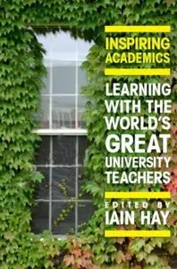 Inspiring Academics Learning with the World's Great University Teachers