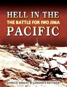 Hell in the Pacific: The Battle for Iwo Jima (Repost)