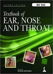 Textbook of Ear, Nose and Throat (2nd Edition) (Repost)