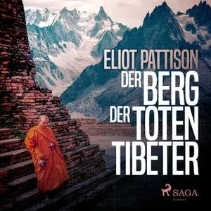 «Der Berg der toten Tibeter» by Eliot Pattison