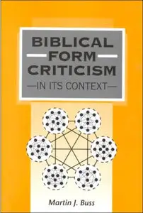 Biblical Form Criticism in its Context (repost)