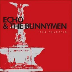Echo & The Bunnymen - The Fountain (2009)