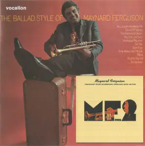 Maynard Ferguson - M.F. Horn 2 & The Ballad Style of Maynard Ferguson [Remastered Edition 2006]