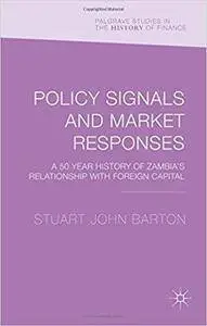 Policy Signals and Market Responses