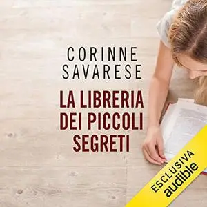 «La libreria dei piccoli segreti» by Corinne Savarese