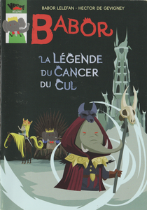 Babor - La Légende du Cancer du Cul