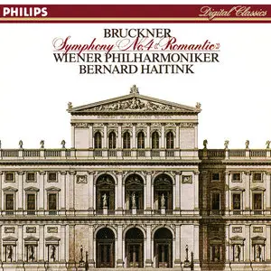 Anton Bruckner: Symphonie Nr.4 Es-dur, 'Romantische' - Bernard Haitink, Wiener Philharmoniker (1986)
