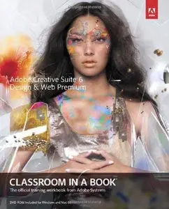 Adobe Creative Suite 6 Design & Web Premium Classroom in a Book (repost)