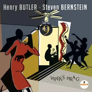 Henry Butler, Steven Bernstein and The Hot 9 - Viper's Drag (2014)