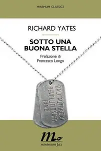 Richard Yates - Sotto una buona stella