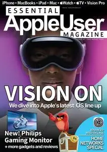 Essential AppleUser Magazine - Issue 43 - July-August 2023