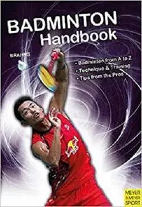 Badminton Handbook (Meyer & Meyer Sport)