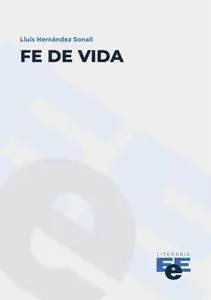 «Fe de Vida» by Lluís Hernàndez Sonali