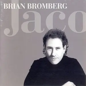 Brian Bromberg - Jaco (2002) {A440}