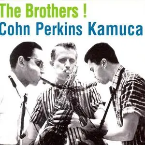 Al Cohn, Bill Perkins, Richie Kamuca - The Brothers! (1955/1997) {Remastered}