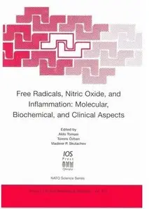 Free Radicals, Nitric Oxide and Inflammation: Molecular, Biochemical, and Clinical Aspects