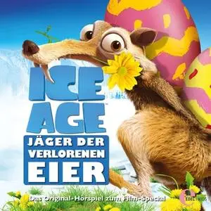 «Ice Age: Jäger der verlorenen Eier» by Thomas Karallus