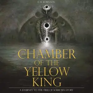 «Chamber of the Yellow King» by E.H. Robinson
