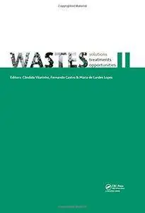 WASTES 2017 – Solutions, Treatments and Opportunities: Selected Papers from the 3rd Edition of the International Conference