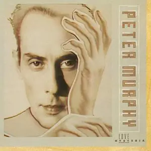 Peter Murphy - Love Hysteria (Expanded Edition) (1988/2013) [Official Digital Download 24/96]