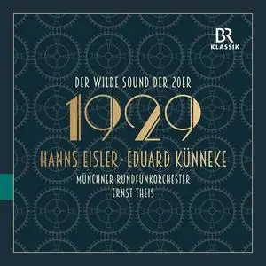 Münchner Rundfunkorchester & Ernst Theiss - Der wilde Sound der 20er: 1929 (2023) [Official Digital Download 24/96]