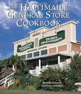 The Hali'imaile General Store Cookbook: Home Cooking from Maui