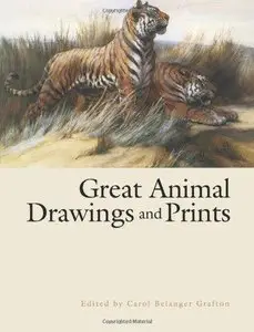 Great Animal Drawings and Prints (Dover Fine Art, History of Art)
