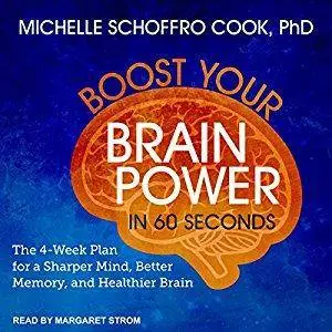 Boost Your Brain Power in 60 Seconds [Audiobook]