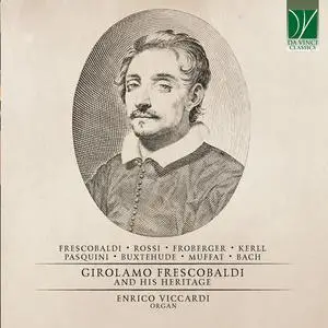 Enrico Viccardi - Girolamo Frescobaldi and His Heritage (2022)