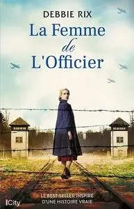 Debbie Rix, "La femme de l'officier"