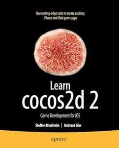 Learn cocos2d 2: Game Development for iOS (Repost)