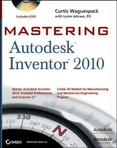 Mastering Autodesk Inventor 2010 (Repost)