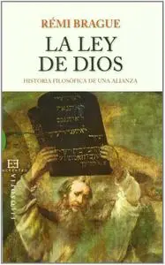 La ley de Dios: Historia filosófica de una alianza