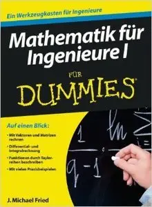 Mathematik für Ingenieure I für Dummies (repost)