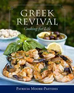 Greek Revival: Cooking for Life